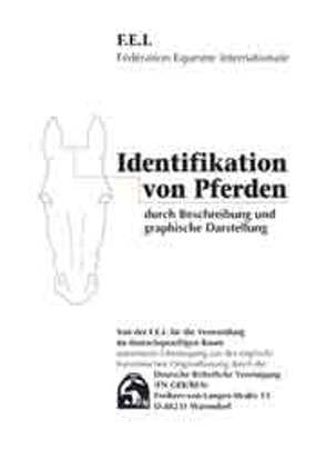 Identifikation von Pferden von für den deutschsprachigen Raum autorisiert: Deutsche Reiterliche Vereinigung e.V. (FN GER/RFA)