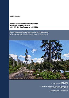 Identifizierung der Erholungseignung von Natur und Landschaft mit Hilfe der Herzfrequenzvariabilität von Planteur,  Patrick