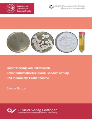 Identifizierung von bakteriellen Sekundärmetaboliten durch Genome Mining und mikrobielle Probennahme von Bunzel,  Svenja