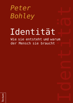 Identität von Bohley,  Peter