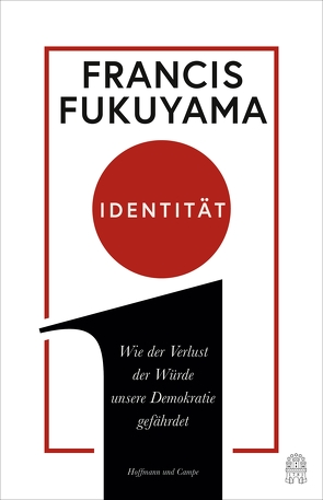 Identität von Fukuyama,  Francis, Rullkötter,  Bernd