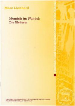 Identität im Wandel: Die Elsässer von Lienhard,  Marc