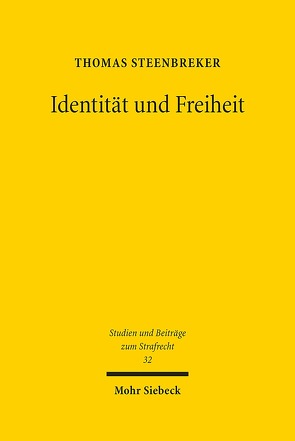 Identität und Freiheit von Steenbreker,  Thomas