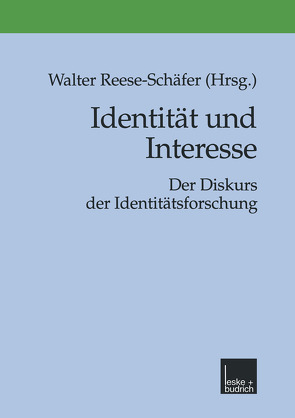 Identität und Interesse von Reese-Schäfer,  Walter