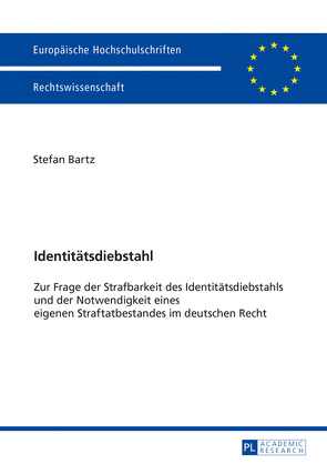 Identitätsdiebstahl von Bartz,  Stefan