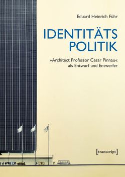 Identitätspolitik von Führ,  Eduard Heinrich