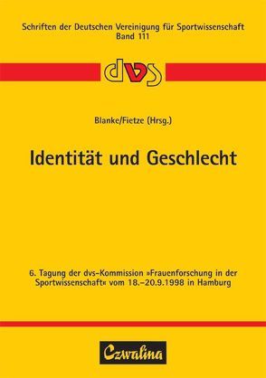 Identität und Geschlecht von Blanke,  Beate, Fietze,  Katharina, Möller,  Silke