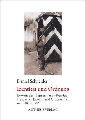 Identität und Ordnung von Schneider,  Daniel