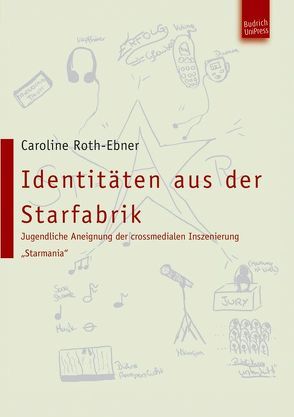 Identitäten aus der Starfabrik von Roth-Ebner,  Caroline Elisabeth