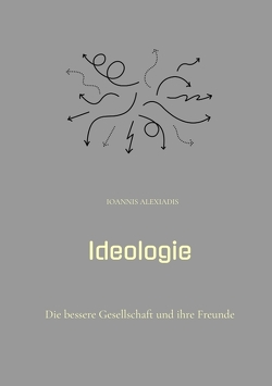 Ideologie von Alexiadis,  Ioannis