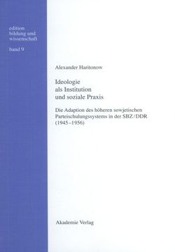 Ideologie als Institution und soziale Praxis von Haritonow,  Alexander