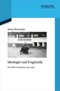 Ideologie und Pragmatik von Baumann,  Jenny