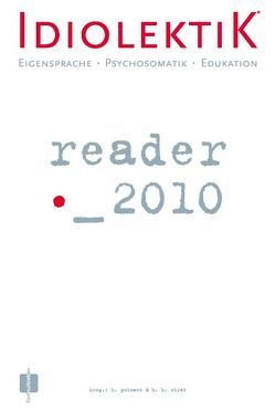 Idiolektik reader 2010 von Ehrat,  Hans H, Poimann,  Horst