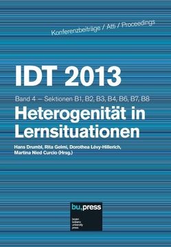 IDT 2013 Band 4 – Heterogenität in Lernstituationen von Drumbl,  Hans, Gelmi,  Rita, Lévy-Hillerich,  Dorothea, Nied Curcio,  Martina