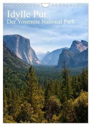 Idylle Pur – Der Yosemite National Park (Wandkalender 2024 DIN A4 hoch), CALVENDO Monatskalender von Klinder,  Thomas