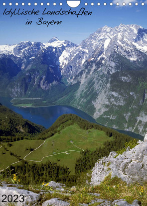 Idyllische Landschaften in Bayern (Wandkalender 2023 DIN A4 hoch) von N.,  N.