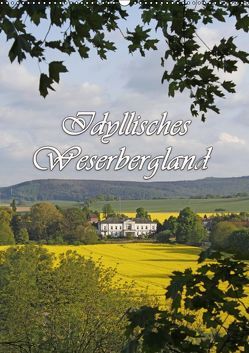 Idyllisches Weserbergland (Wandkalender 2019 DIN A2 hoch) von Lindert-Rottke,  Antje