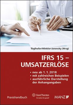 IFRS 15 – Umsatzerlöse von Töglhofer,  Josef, Winkler-Janovsky,  Alexandra