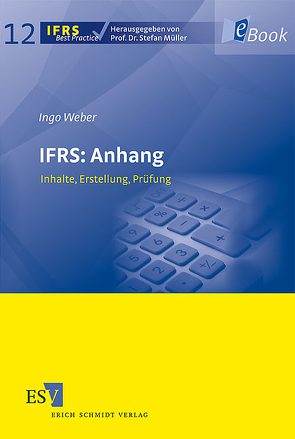 IFRS: Anhang von Weber,  Ingo
