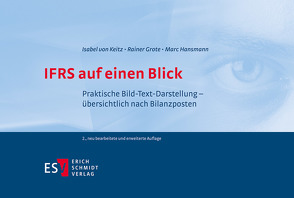 IFRS auf einen Blick von Grote,  Rainer, Hansmann,  Marc, Keitz,  Isabel von