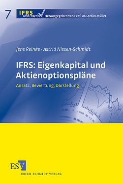 IFRS: Eigenkapital und Aktienoptionspläne von Nissen-Schmidt,  Astrid, Reinke,  Jens