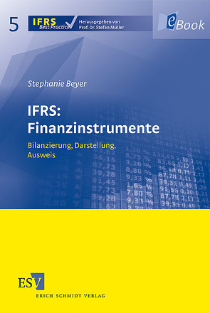 IFRS: Finanzinstrumente von Beyer,  Stephanie