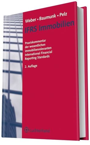 IFRS Immobilien von Baumunk,  Henrik, Weber,  Ernst