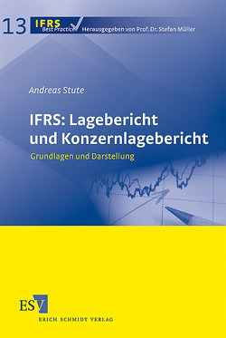 IFRS: Lagebericht und Konzernlagebericht von Stute,  Andreas