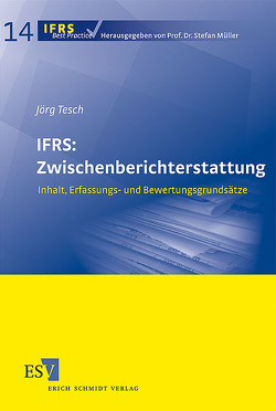 IFRS: Zwischenberichterstattung von Tesch,  Jörg