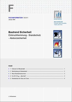 ift-Fachinformation SI-01/1 – Bautrend Sicherheit – Einbruchhemmung – Brandschutz – Absturzsicherheit von ift Rosenheim GmbH