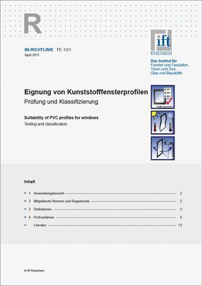 ift-Richtlinie FE-13/1 Eignung von Kunststofffensterprofilen von ift Rosenheim GmbH,  ift