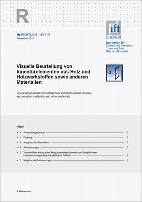 ift-Richtlinie HO-11/2: Visuelle Beurteilung von Innentürelementen aus Holz und Holzwerkstoffen sowie anderen Materialien.