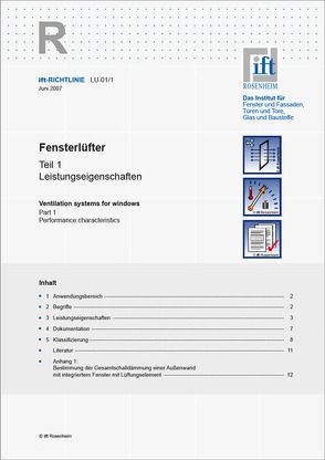 ift-Richtlinie LU-01/1, Juni 2007 – Fensterlüfter. Teil 1 – Leistungseigenschaften.