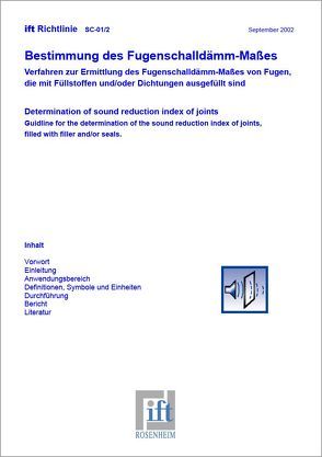 ift-Richtlinie SC-01/2 – Bestimmung des Fugenschalldämm-Maßes. von ift Rosenheim GmbH