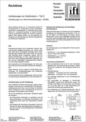 ift-Richtlinie – Verklebungen an Holzfenstern – Teil 2: Verklebungen von Rahmenverbindungen von ift Rosenheim GmbH