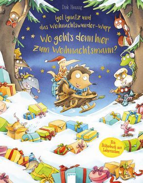 Igel Ignatz und das Weihnachtswunder-Wupp von Hennig,  Dirk