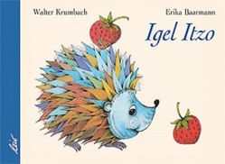 Igel Itzo von Baarmann,  Erika, Krumbach,  Walter