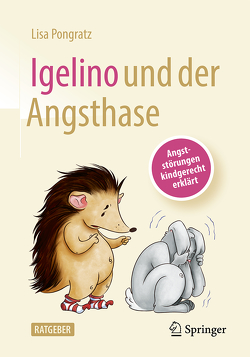 Igelino und der Angsthase von Klimbacher,  Meggie, Pongratz,  Lisa