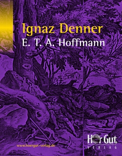 Ignaz Denner von Hoffmann,  E T A