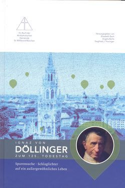 Ignaz von Döllinger zum 125. Todestag