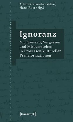 Ignoranz von Geisenhanslüke,  Achim, Rott,  Hans