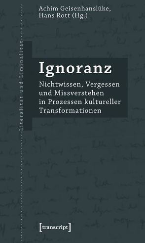 Ignoranz von Geisenhanslüke,  Achim, Rott,  Hans