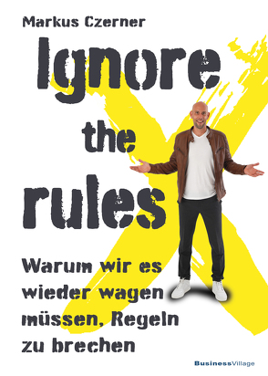 Ignore the rules von Czerner,  Markus