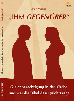 „ihm gegenüber“ von Wunderli,  Armin