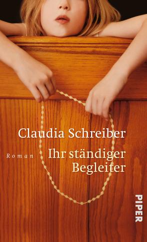 Ihr ständiger Begleiter von Schreiber,  Claudia