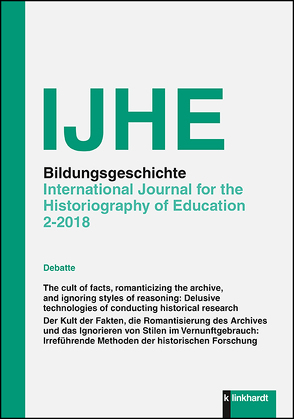IJHE Bildungsgeschichte – International Journal for the Historiography of Education von Fuchs,  Eckhardt, Horlacher,  Rebekka, Oelkers,  Jürgen, Tröhler,  Daniel