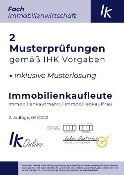 IK Musterprüfungen für Immobilienkaufleute Fach Immobilienwirtschaft von Juntorius,  Lukas