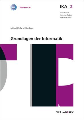 IKA 2: Grundlagen der Informatik, Bundle ohne Lösungen von McGarty,  Michael, Sager,  Max