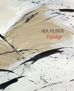 Ika Huber – Paysage von Bischoff,  Nikolaus