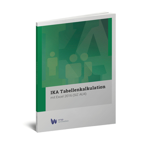 IKA Tabellenkalkulation 2016 von Gächter,  Heini, Staffelbach,  Andrea